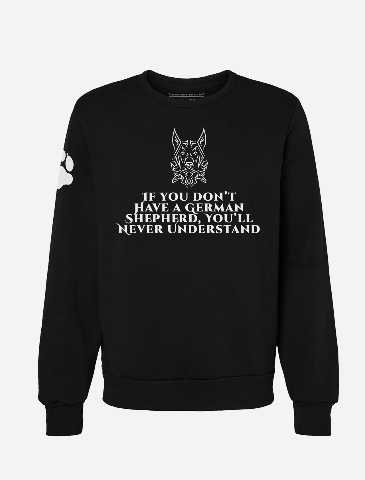 YOU'LL NEVER UNDERSTAND Crewneck